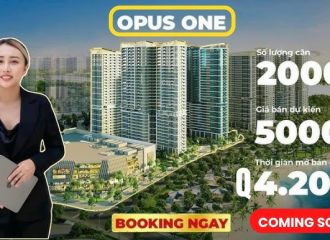 Đang Nhận Booking Dự Án Opus One Vinhomes Grand Park: Đặt Chỗ Ngay Hôm Nay Để Nhận Giảm Giá 200 Triệ